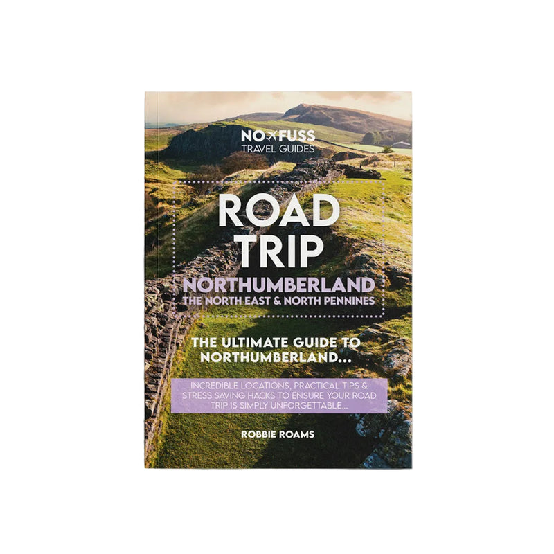 Road Trip Northumberland 250 Guide Book by Robbie Roams | North East & North Pennines