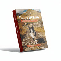 Dog-Friendly Weekends Away UK Guide Book by Robbie Roams | 52 Destinations