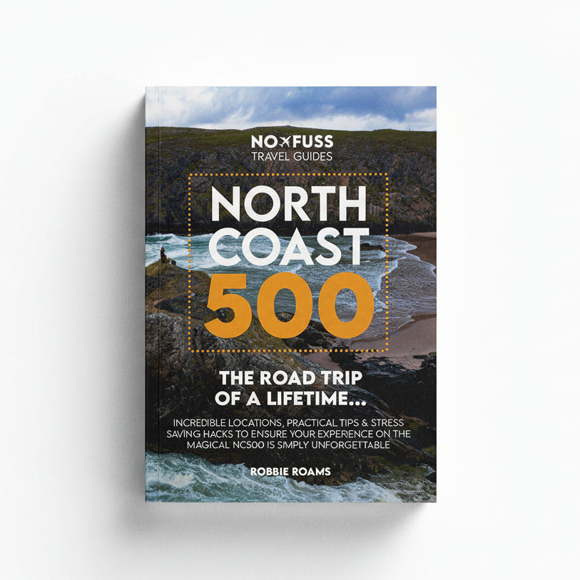 NC500 Guide Book by Robbie Roams | North Coast 500 Scotland Travel Guide
