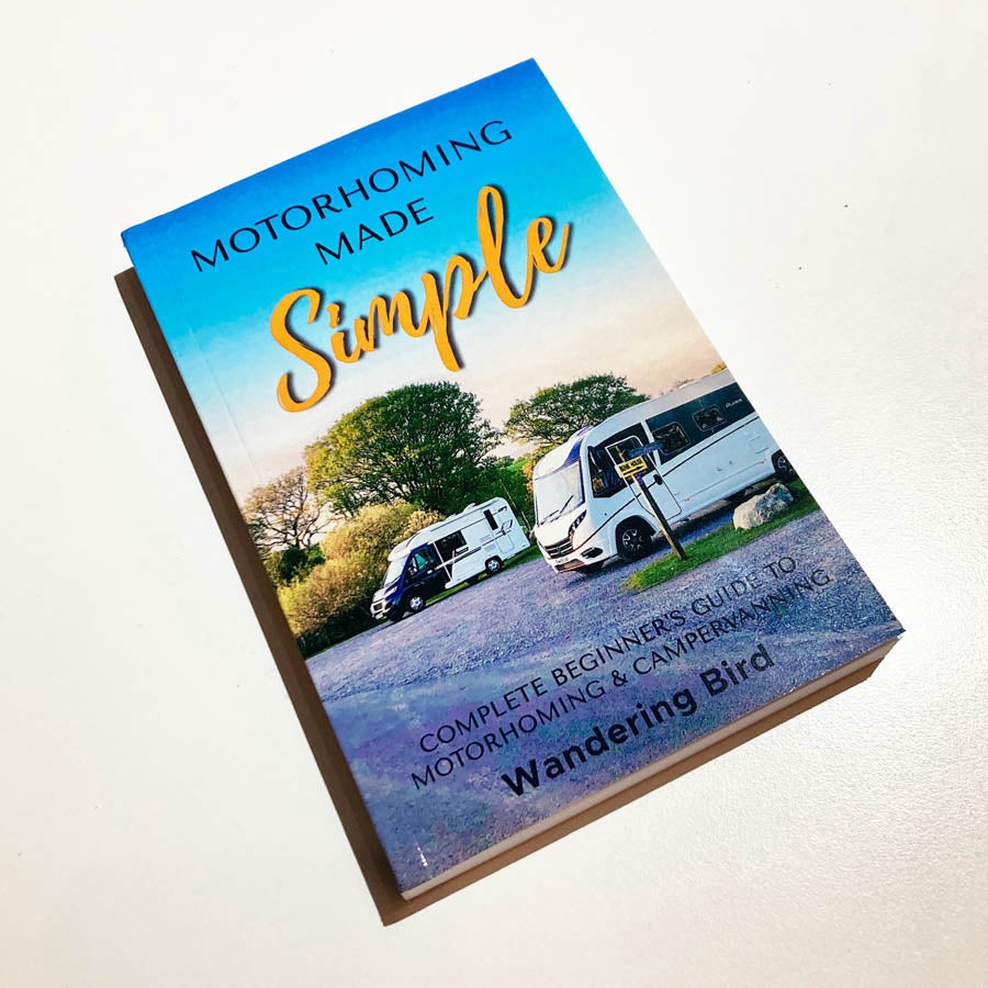 Motorhoming Made Simple by Wandering Bird