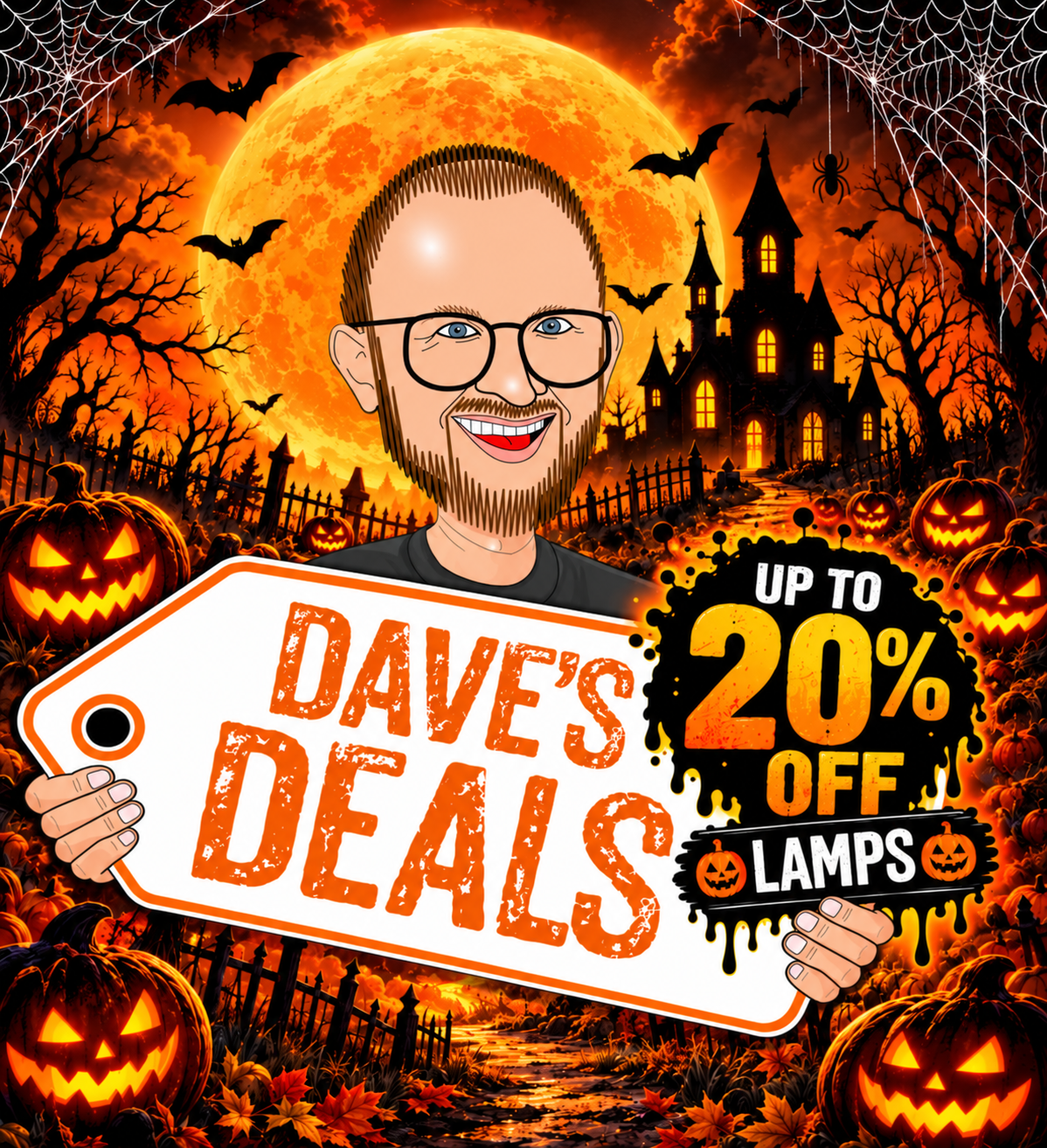 Dave's Halloween Lamp Deals - up to 20% off selected lamps